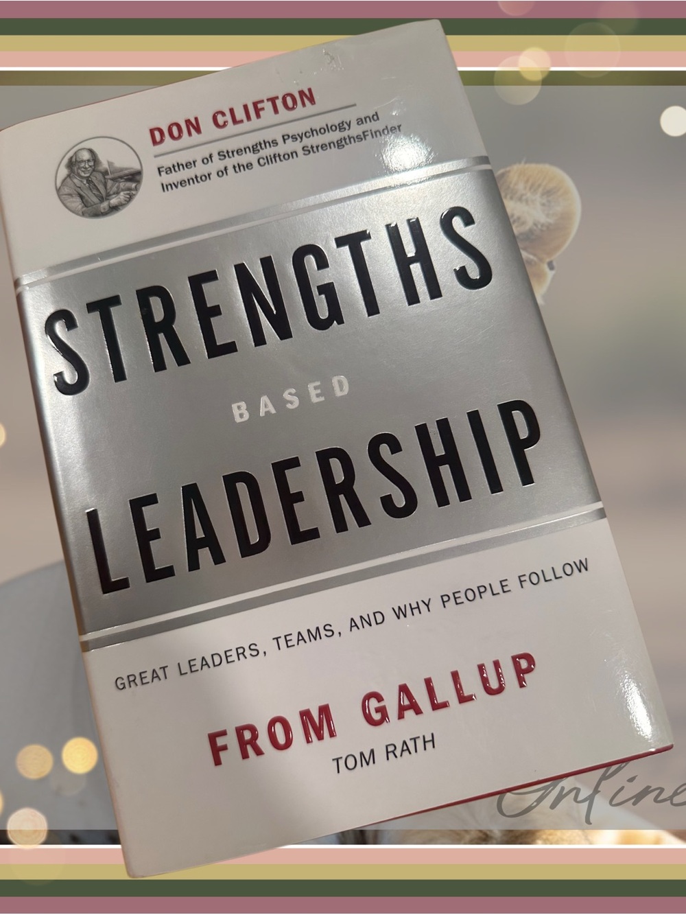 Strengths Based Leadership by Clifton & Rath - Bundle Hardcover Books 3 for $10!
